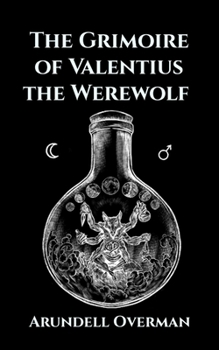 Paperback The Grimoire of Valentius the Werewolf Book