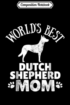 Composition Notebook: Dutch Shepherd Mom - Dog Walking Outfit  Journal/Notebook Blank Lined Ruled 6x9 100 Pages