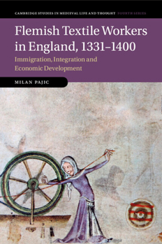 Paperback Flemish Textile Workers in England, 1331-1400 Book