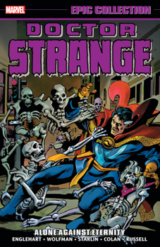 Alone Against Eternity - Book #1 of the Doctor Strange (1974)