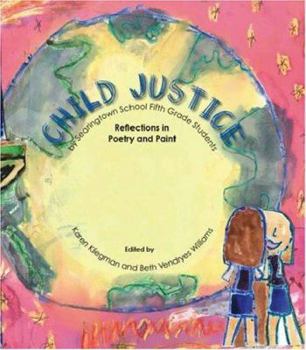 Paperback Child Justice: Reflections in Poetry and Paint Book
