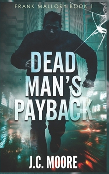 Paperback Dead Man's Payback: A Frank Mallory Thriller Book