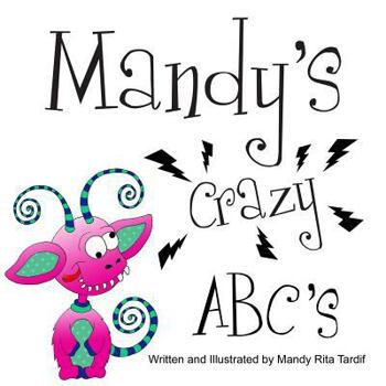 Paperback Mandy's Crazy ABC's Book