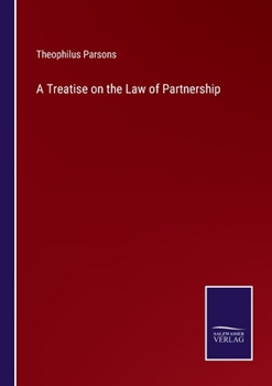 A treatise on the law of partnership
