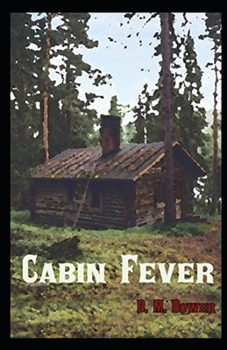 Paperback Cabin Fever Illustrated Book