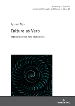 Hardcover Culture as Verb: Probes into the New Humanities Book