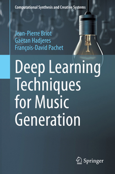 Hardcover Deep Learning Techniques for Music Generation Book