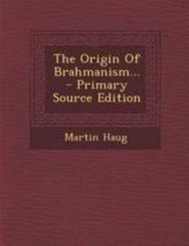 Paperback The Origin of Brahmanism... Book