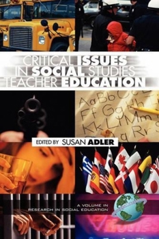 Hardcover Critical Issues in Social Studies Teacher Education (Hc) Book