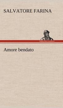 Hardcover Amore bendato [German] Book