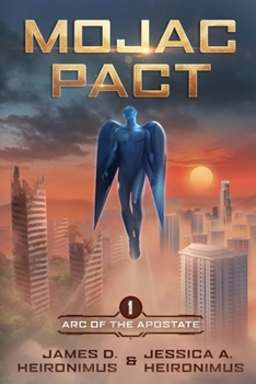 Paperback Mojac Pact: Arc of the Apostate Book 1 Book