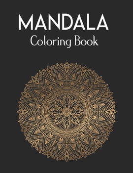 Paperback Mandala Coloring Book: 50 Original Hand-Drawn Designs For Art Therapy & Relaxation. Achieve Stress Relief and Mindfulness.Mandalas & Patterns Book