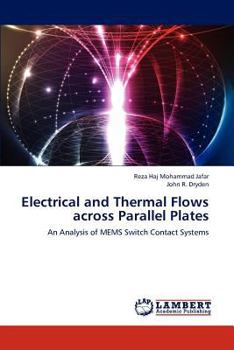 Paperback Electrical and Thermal Flows across Parallel Plates Book