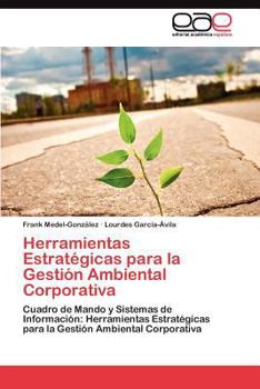 Paperback Herramientas Estratégicas para la Gestión Ambiental Corporativa [Spanish] Book