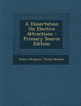 A Dissertation On Elective Attractions