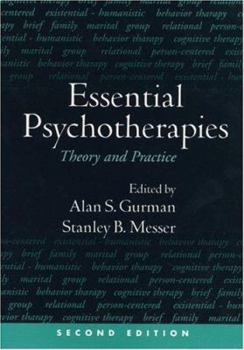 Hardcover Essential Psychotherapies, Second Edition: Theory and Practice Book