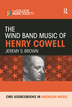 Paperback The Wind Band Music of Henry Cowell Book