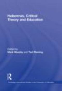 Hardcover Habermas, Critical Theory and Education Book