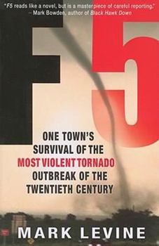 Paperback F5: One Town's Survival of the Most Violent Tornado Outbreak of the Twentieth Century Book