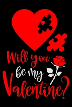 Will you be my Valentine: journal notebook best gift idea for girlfriend / boyfriend, for valentine's journal / Notebook