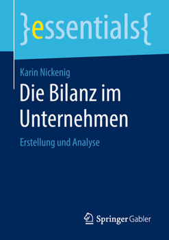 Paperback Die Bilanz Im Unternehmen: Erstellung Und Analyse [German] Book