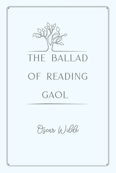 The Ballad of Reading Gaol: Gold Deluxe Edition