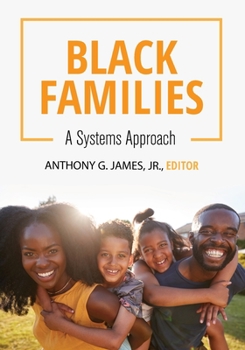 Paperback Black Families: A Systems Approach Book