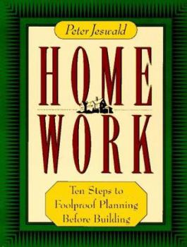 Paperback Homework: Ten Steps to Foolproof Planning Before Building Book