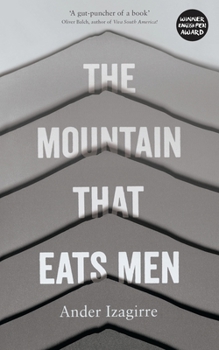 Paperback The Mountain That Eats Men Book