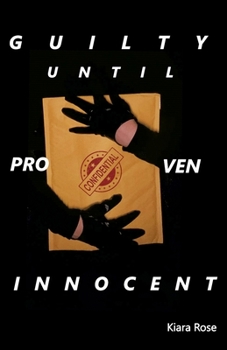 Paperback Guilty Until Proven Innocent Book