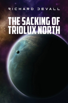 Paperback The Sacking of Triolux North Book
