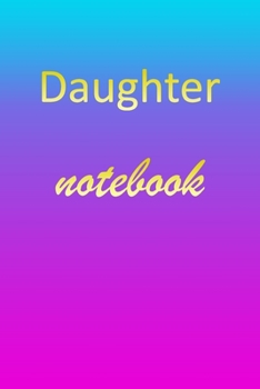 Paperback Daughter: Blank Notebook - Wide Ruled Lined Paper Notepad - Writing Pad Practice Journal - Custom Personalized First Name Initia Book