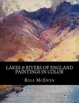 Lakes & Rivers of England - Paintings in Color
