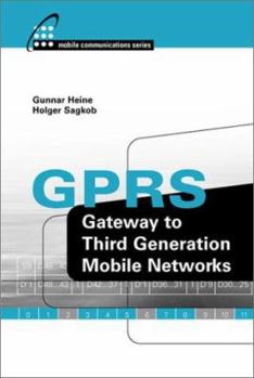 Hardcover GPRS: Gateway to Third Generation Mobile Networks Book