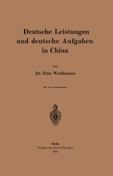 Paperback Deutsche Leistungen Und Deutsche Aufgaben in China [German] Book