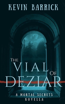 Paperback The Vial of Deziar Book