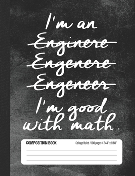 I'm Good With Math Composition Book College Ruled: Student Notebook for Engineer