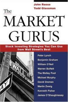 Hardcover The Market Gurus: Stock Investing Strategies You Can Use from Wall Street's Best Book
