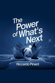 Paperback The Power of What's Next Book