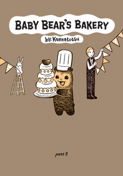 Paperback Baby Bear's Bakery, Part 2 Book