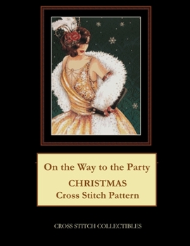 Paperback On the Way to the Party: Christmas Cross Stitch Pattern Book