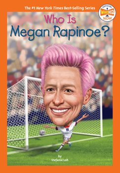 Who Is Megan Rapinoe? - Book  of the Who Was . . . ? Series