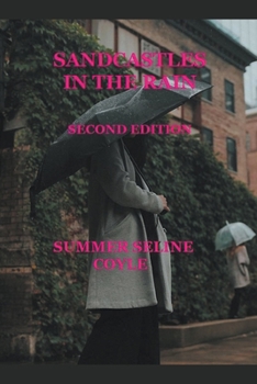 Paperback SANDCASTLES IN THE RAIN, Second Edition Book
