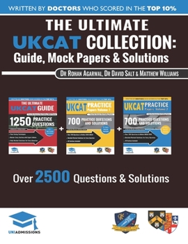 Paperback The Ultimate UKCAT Collection: 3 Books In One, 2,650 Practice Questions, Fully Worked Solutions, Includes 6 Mock Papers, 2019 Edition, UniAdmissions Book