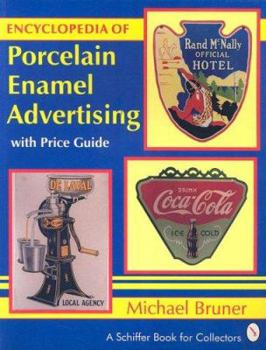 Paperback Encyclopedia of Porcelain Enamel Advertising: With Price Guide Book