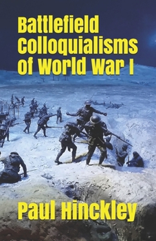 Paperback Battlefield Colloquialisms of World War I Book