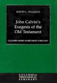 Hardcover John Calvin's Exegesis of the Old Testament Book