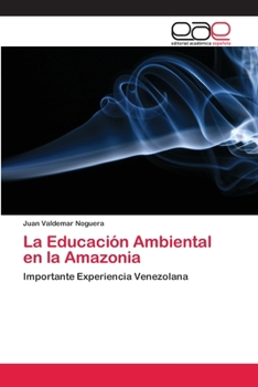 Paperback La Educación Ambiental en la Amazonia [Spanish] Book