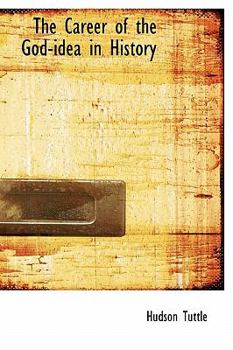 The Career of the God-Idea in History