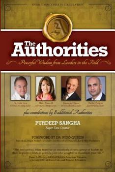 Paperback The Authorities - Purdeep Sangha: Powerful Wisdom from Leaders in the Field Book